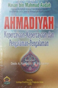 Image of Ahmadiyah kepercayaan-kepercayaan dan pengalaman-pengalaman