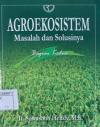Image of Agroekosistem masalah dan solusinya bagian kedua