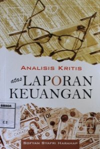 Image of Analisis kritis atas laporan keuangan