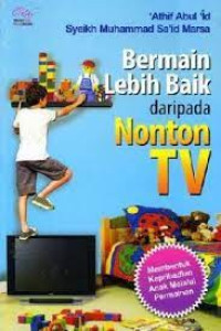 Image of Bermain lebih baik dari pada nonton TV