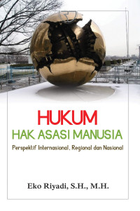 Image of Hukum hak asasi manusia : perspektif internasional, regional dan nasional