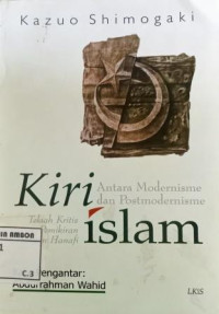 Image of Kiri Islam: Antara Modernisme dan Postmodernisme: Telaah Kritis Pemikirian Hassan Hanafi