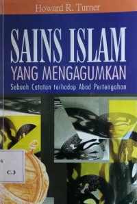 Image of Sains Islam yang mengagumkan; Sebuah Catatan Terhadap Abad Pertengahan