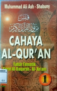 Image of Cahaya al-qur'an : tafsir tematik surat al-baqarah-al-an'am
