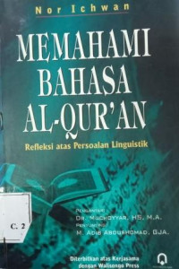 Image of Memahami bahasa al-qur'an; refleksi atas persoalan linguistik