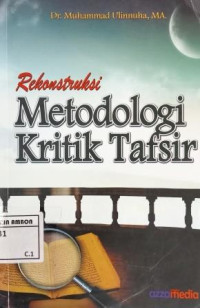 Image of Rekonstruksi metodologi kritik tafsir