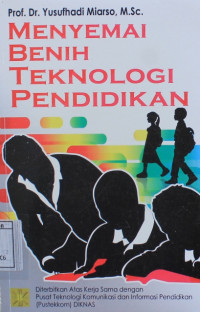 Image of Menyemai benih teknologi pendidikan