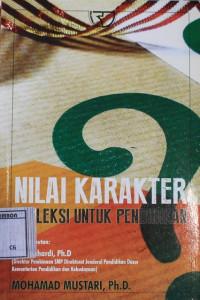 Image of Nilai karakter : refleksi untuk pendidikan