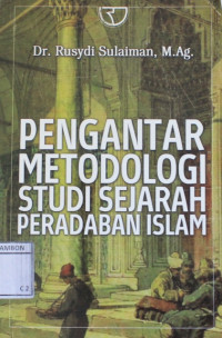 Image of Pengantar metodologi studi sejarah peradaban Islam