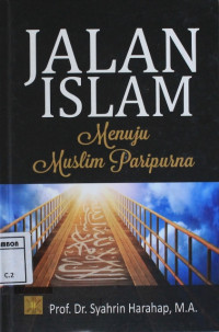 Image of Jalan islam menuju muslim paripurna