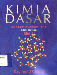 Image of Kimia dasar; konsep-konsep inti (jilid 1) edisi 3