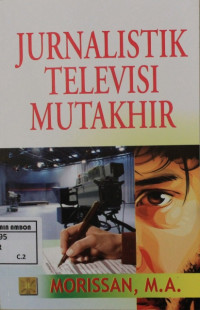 Image of Jurnalistik televisi mutakhir