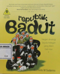 Image of Republik badut; negeri analogi sejuta adegan yang bikin geli hati