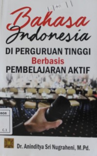 Image of Bahasa Indonesia di perguruan tinggi barbasis pembelajaran aktif