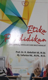 Image of Etika pendidikan keluarga, sekolah dan masyarakat