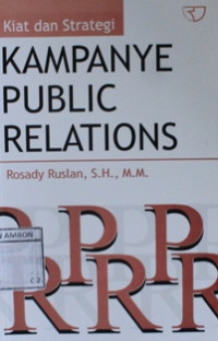 Image of Kiat dan strategi kampanye public relations