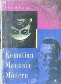 Image of Kematian manusia modern: Nalar dan kebebasan menurut C.Wright Mills