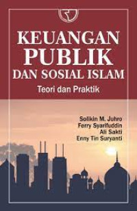 Image of Keuangan publik dan sosial islam : teori dan praktik