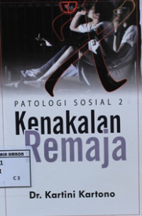Image of Patologi sosial 2 : kenakalan remaja