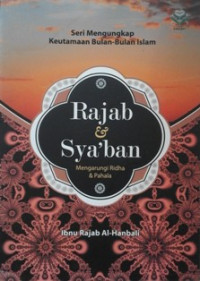 Image of Rajab & sya'ban; mengarungi ridha & pahala