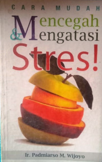 Image of Cara mudah mencegah & mengatasi stres!