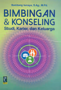 Image of Bimbingan & konseling : Studi, karier, dan keluarga