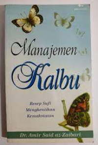 Image of Manajemen kalbu : resep sufi menghentikan kemaksiatan