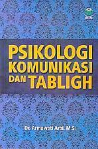 Image of Psikologi komunikasi dan tabligh