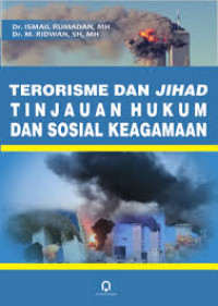 Image of Terorisme dan jihad tinjauan hukum dan sosial keagamaan
