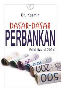 Image of Dasar-dasar perbankan : edisi revisi 2014