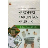 Image of Etika dan akuntabilitas : profesi akuntan publik