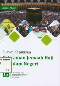 Image of Survei Kepuasan Pelayanan Jemaah Haji di Dalam Negeri