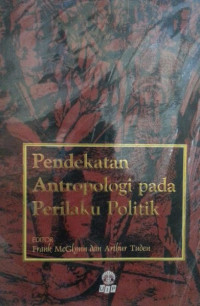 Image of Pendekatan antropologi pada perilaku politik