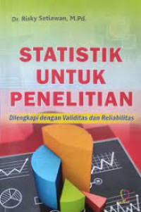 Image of Statistik untuk penelitian : dilengkapi dengan validitas dan reliabilitas