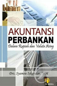Image of Akuntansi perbankan dalam rupiah dan valuta asing